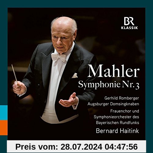 Mahler: Sinfonie Nr. 3 von Symphonieorchester des Bayerischen Rundfunks