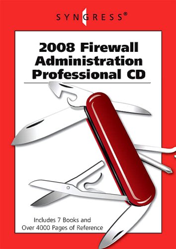 2008 Firewall Administration Professional CD von Syngress