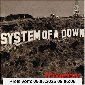 Toxicity Toxicity von System of a Down
