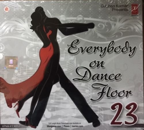 EVERYBODY ON DANCE FLOOR 23 ~ 2 CD Pack ~ (Soundtrack) ~ India ~ 2017 von T-SERIES