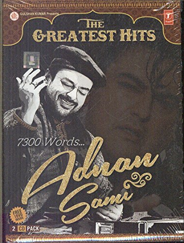 The Greatest Hits 7300 Words... ADNAN SAMI (Bollywood Soundtrack) 2 CDs & 1 Free Songs DVD inside- 2015 von T-SERIES