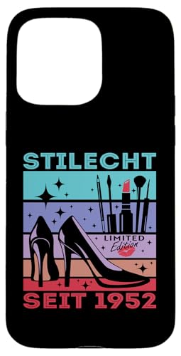 Geburtstag Frau Stilecht Seit 1952 Party Outfit Damen Frauen Hülle für iPhone 15 Pro Max Geburtstag Frau Stilecht Seit 1952 Party Outfit Damen Frauen Hülle für iPhone 15 Pro Max von T-Shirt Geschenkidee Geburtstagsgeschenk für Damen