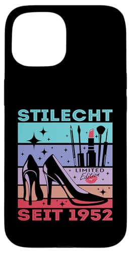 Geburtstag Frau Stilecht Seit 1952 Party Outfit Damen Frauen Hülle für iPhone 15 von T-Shirt Geschenkidee Geburtstagsgeschenk für Damen