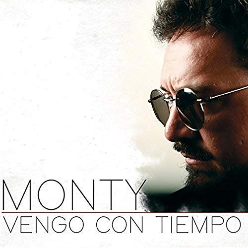 Monty - Vengo Con Tiempo von T-Sunami