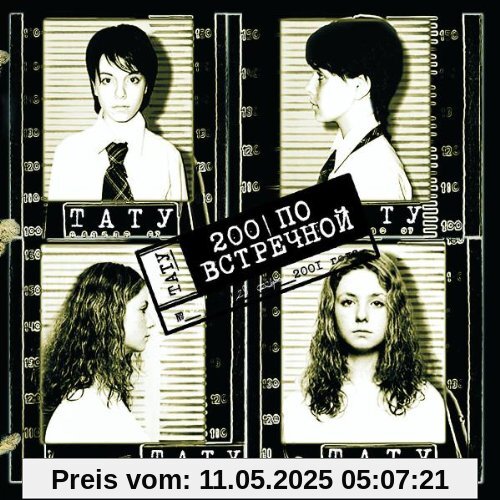 200 Km/H in the Wrong Lane (Russian Version) von T.a.T.U.