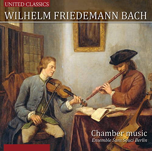 Bach,W.F.; Chamber Music von United Classics