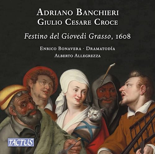 Banchieri, Croce: Il Festino del Giovedì Grasso von TACTUS