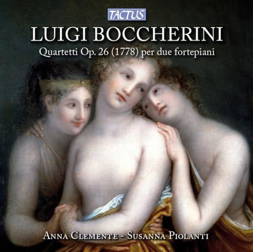 Boccherini:Quartetti Op.26 (1778) P.Due Fortepiani von TACTUS