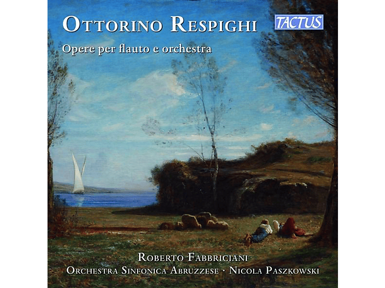 Fabbriciani/Paszkowski/Orchestra Sinfonica Abruzze - Werke für Flöte und Orchester (CD) von TACTUS