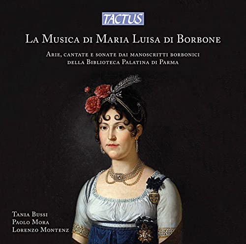 La Musica di Maria Luisa Borbone von TACTUS