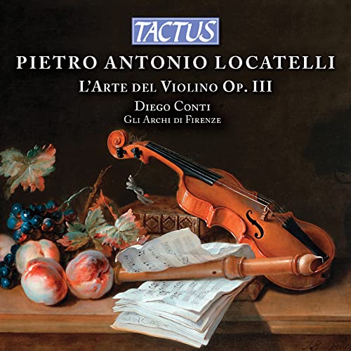 Locatelli: Larte Del Violino [Gli Archi di Firenze; Diego Conti] [Tactus: TC 691280] von TACTUS