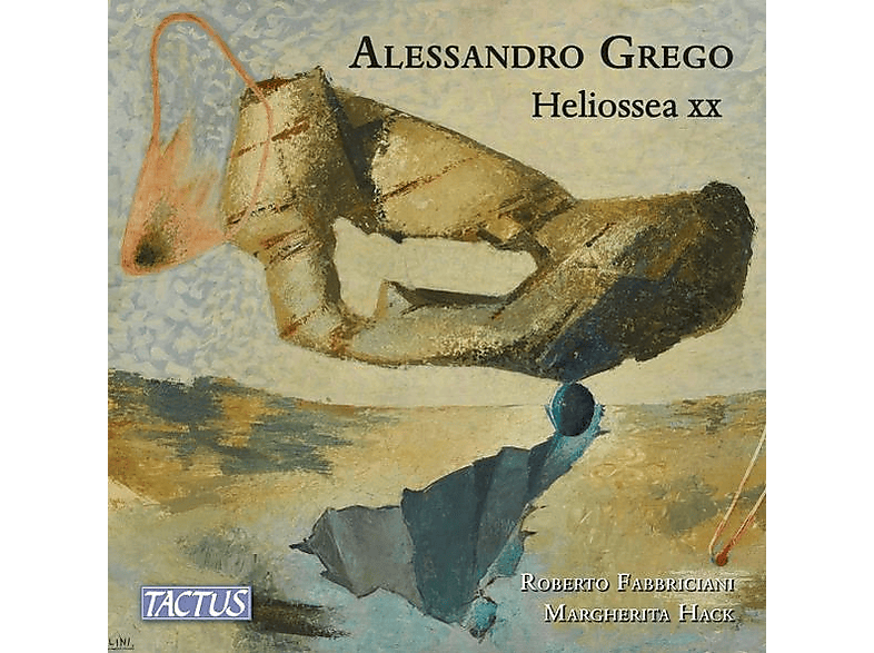 Roberto Fabbriciani - Alessandro Grego Margherita Hack Grego: Heliossea XX (CD) von TACTUS