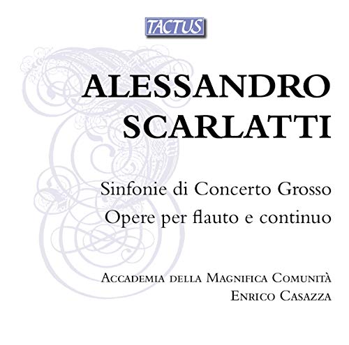 Scarlatti: Sinfonie di Concerto Grosso von TACTUS