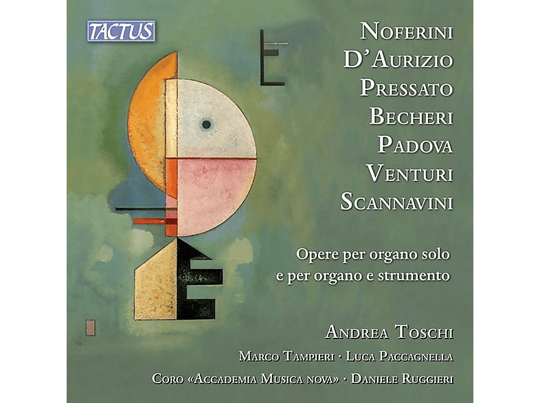 Toschi,Andrea/Tampieri,Marco/Paccagnella,Luca/+ - Werke für Orgel solo und Instrument (CD) von TACTUS