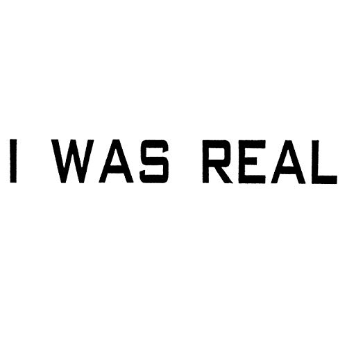 I Was Real von TAK:TIL