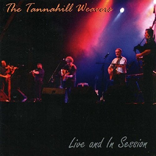 Live & in Session von TANNAHILL WEAVERS