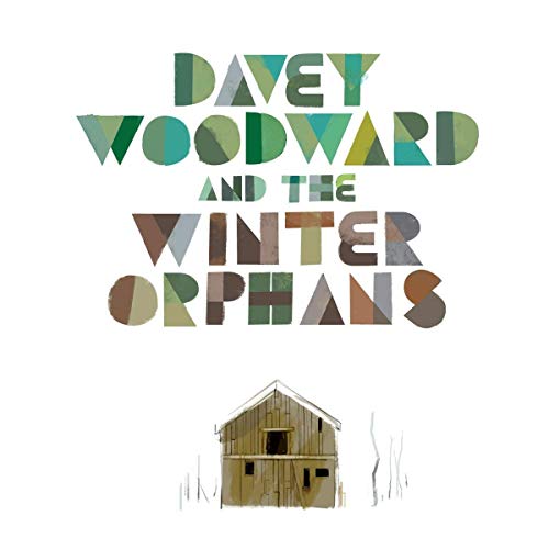 Davey Woodward and the Winter Orphans von TAPETE RECORDS