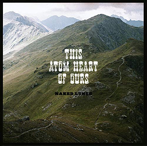This Atom Heart of Ours [Vinyl LP] von TAPETE RECORDS