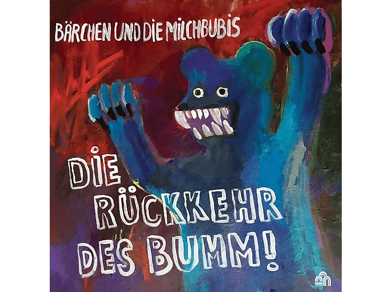 Bärchen Und Die Milchbubis - Rückkehr des Bumm! (CD) von TAPETE