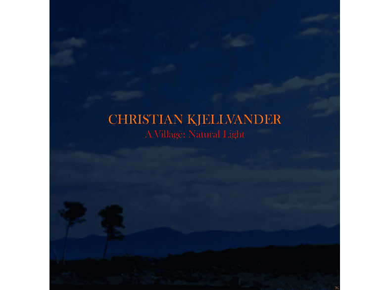 Christian Kjellvander - A Village:Natural Light (Vinyl) von TAPETE