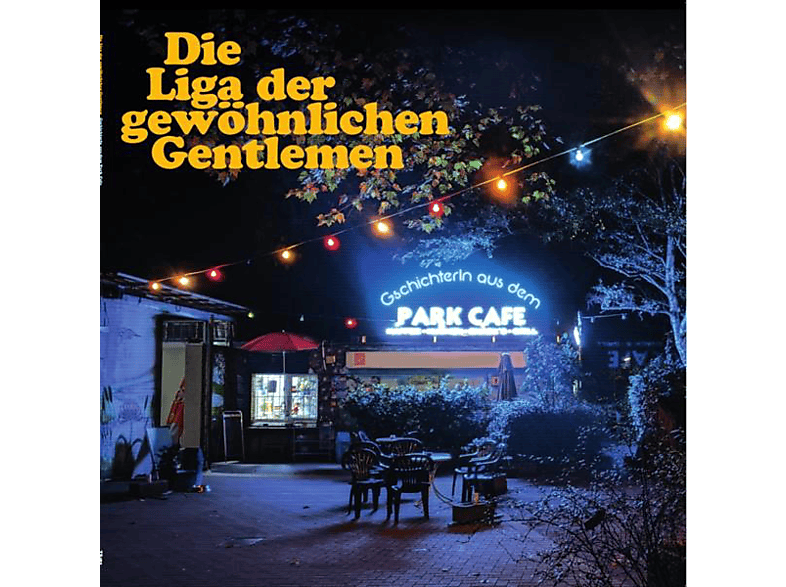 Die Liga Der Gewöhnlichen Gentlemen - Gschichterln aus dem Park Café (Vinyl) von TAPETE