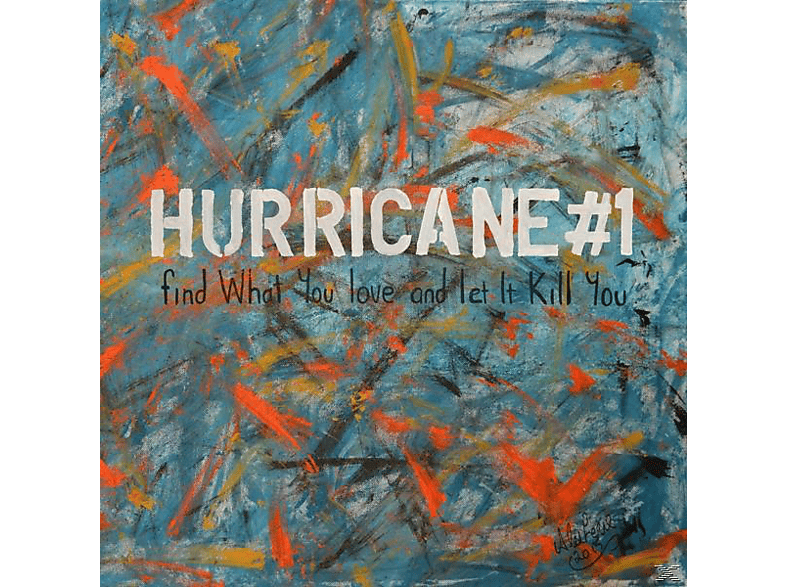 Hurricane #1 - Find What You Love And Let It Kill (Vinyl) von TAPETE