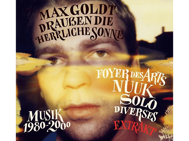 Max Goldt - Draußen die herrliche Sonne Musik 1980 2000 (E (CD) von TAPETE