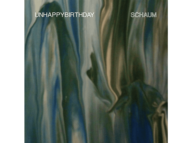 Unhappybirthday - Schaum (Vinyl) von TAPETE