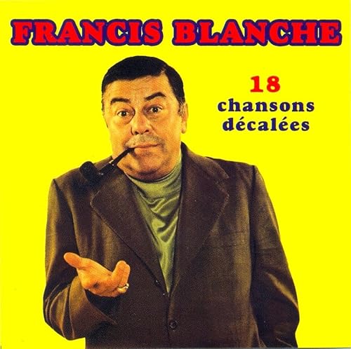 Francis Blanche - 18 Chansons Decalees von TASCHEN