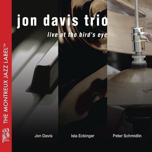 Jon Davis Trio - Live at the Bird's Eye Jon Davis Trio - Live at the Bird's Eye von TCB - MONTREUX JAZZ