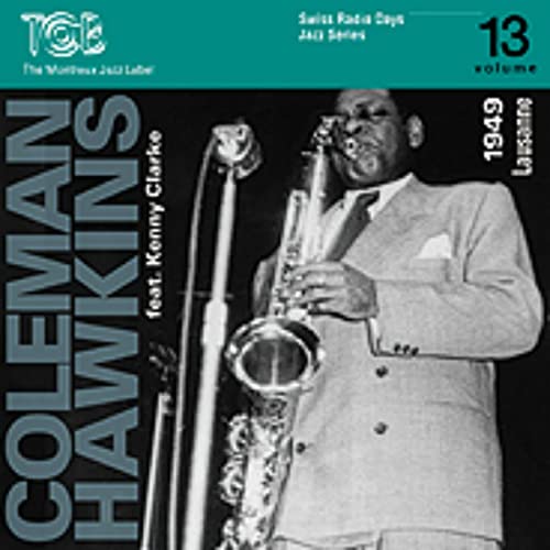 Swiss Radio Days Jazz Series Vol. 13 - Lausanne 1949 Swiss Radio Days Jazz Series Vol. 13 - Lausanne 1949 von TCB - MONTREUX JAZZ