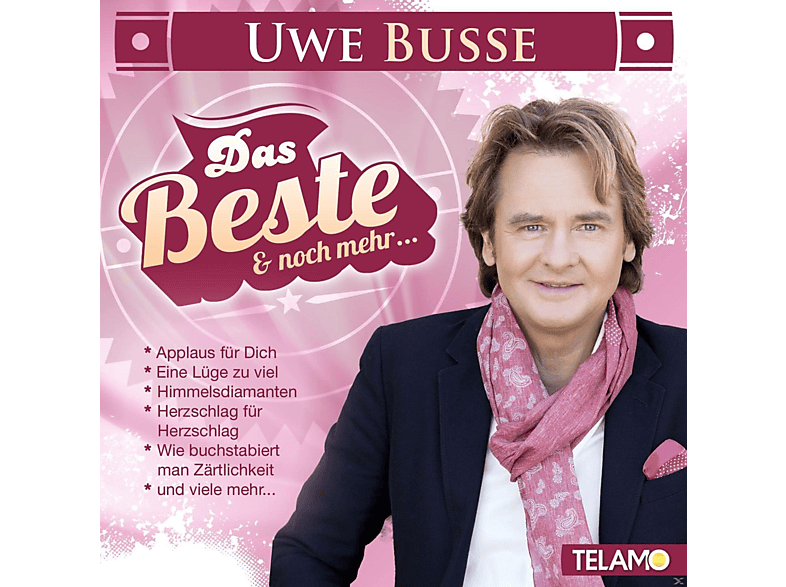 Uwe Busse - Beste Und Noch Mehr..., Das (CD) von TELAMO