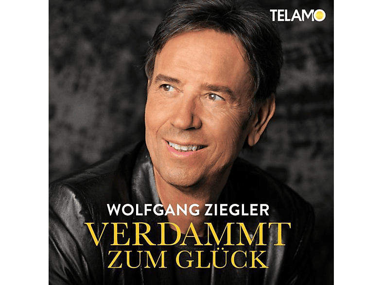 Wolfgang Ziegler - Verdammt-Zum Glück (CD) von TELAMO