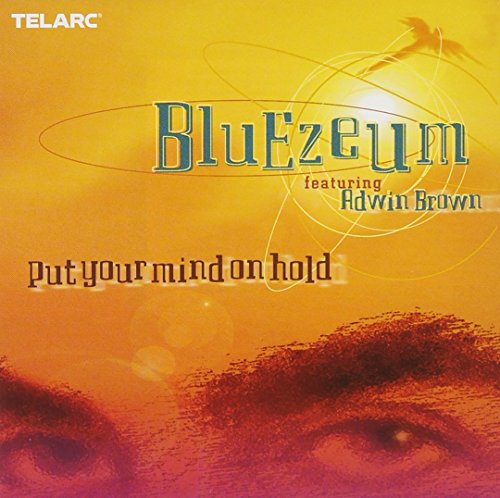 Put Your Mind on Hold Put Your Mind on Hold von TELARC