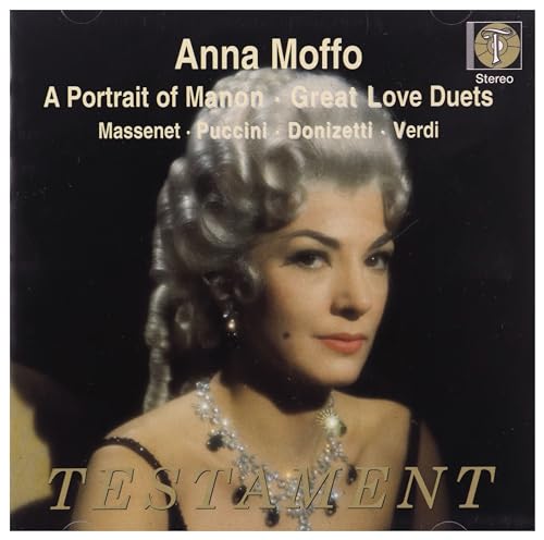 A Portrait of Manon - Great Love Duets with Anna Moffo von Testament