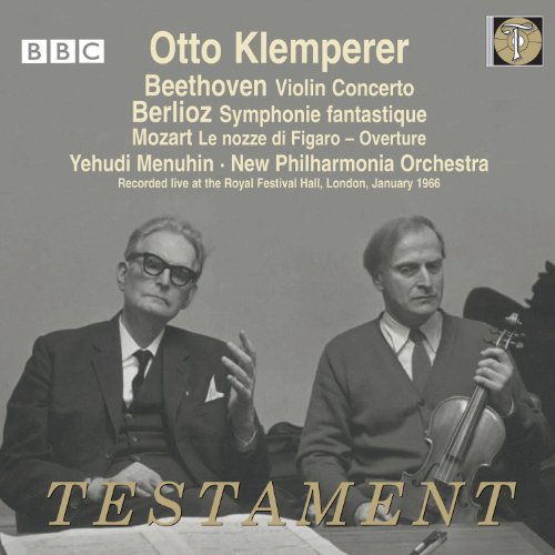 Beethoven: Violinkonzert Op.61 / Berlioz: Symphonie Fantastique / Mozart: Figaro-Ouvertüre von TESTAMENT