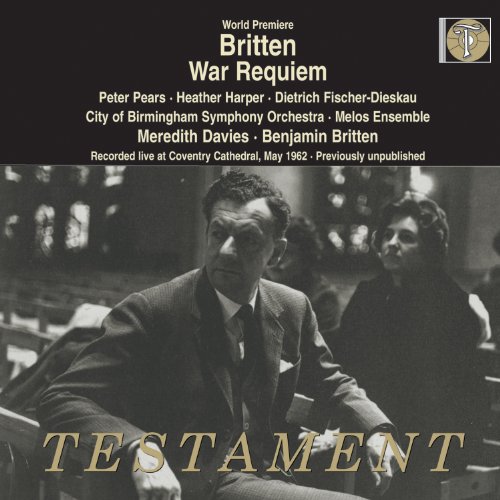 Britten: War Requiem (Aufnahme der Uraufführung 1962) von TESTAMENT