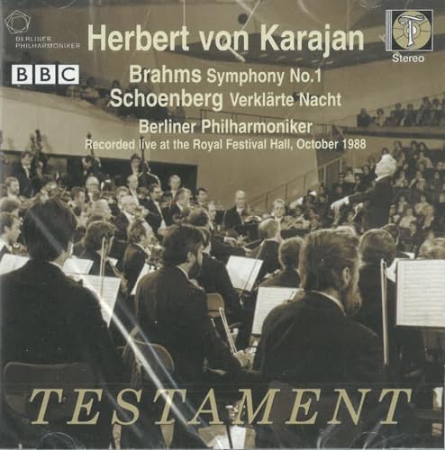 Johannes Brahms: Sinfonie Nr. 1 op. 68 / Schönberg: Verklärte Nach op. 4 von TESTAMENT