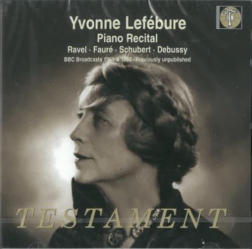 Klavier-Rezital Yvonne Lefébure - Valses Nobles et Sentimentales/Nocturne/Barcarolle von TESTAMENT