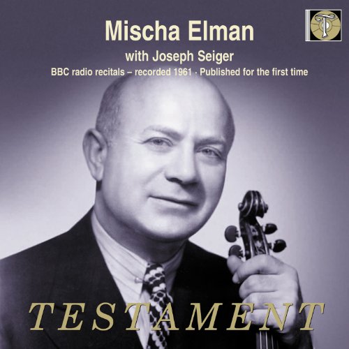 Mischa Elman - BBC Radio Recitals 1961 von TESTAMENT