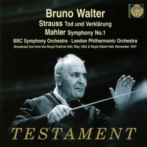 Richard Strauss: Tod und Verklärung op. 24 / Gustav Mahler: Sinfonie Nr. 1 von Testament