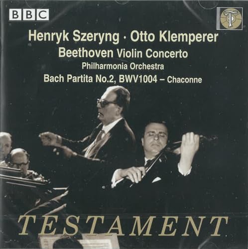 Violinkonzert d-Dur Op.61/Chaconne aus von Testament