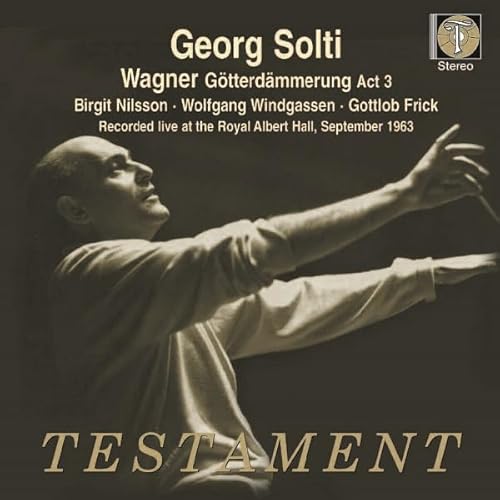 Wagner: Götterdämmerung,3.Akt (Live Recording 03. Sept.1963) von TESTAMENT