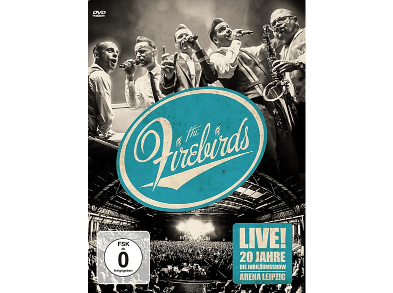 The Firebirds - LIVE! 20 JAHRE FIREBIRDS DIE JUBILÄUMSSHOW (DVD + Video Album) von THE FIREBI