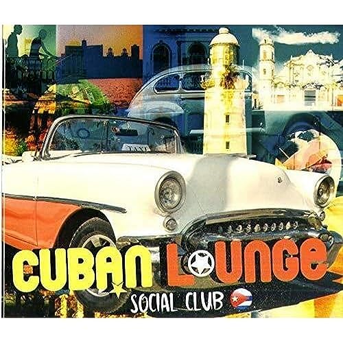 Cuban Lounge Social Club / Various Cuban Lounge Social Club / Various von THE SAIFAM GROUP