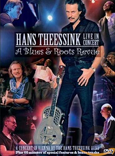 Hans Theessink - Live in Concert: A Blues & Roots Revue von THEESSINK,HANS