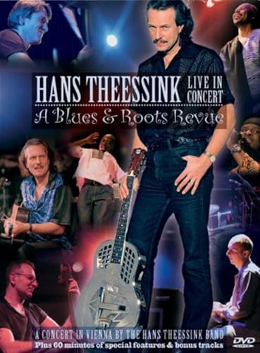 Hans Theessink - Live in Concert: A Blues & Roots Revue von THEESSINK,HANS