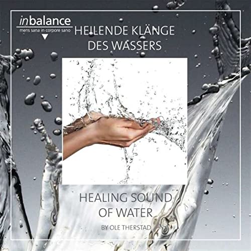 Heilende Klänge des Wassers von THERSTAD,OLE