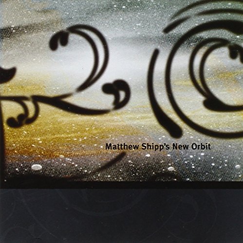 Matthew Shipp S New Orbit von THIRSTY EAR