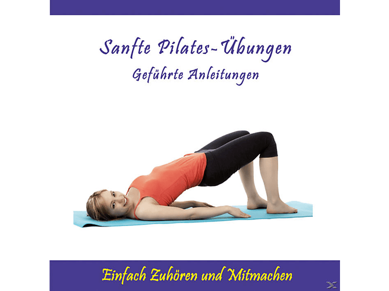 Thomas Rettenmaier - Sanfte Pilates-Übungen Geführte Anleitungen (CD) von THOMAS RET